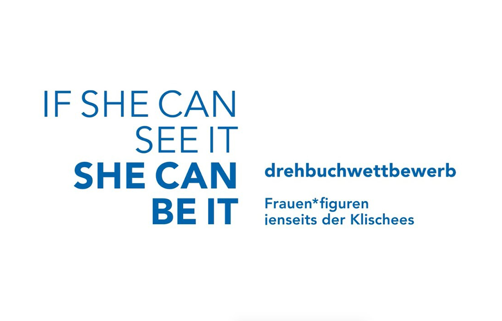Grafik: "If she can See it. She can be it. Drehbuchwettbewerb Frauen*figuren jenseits des Klischees.