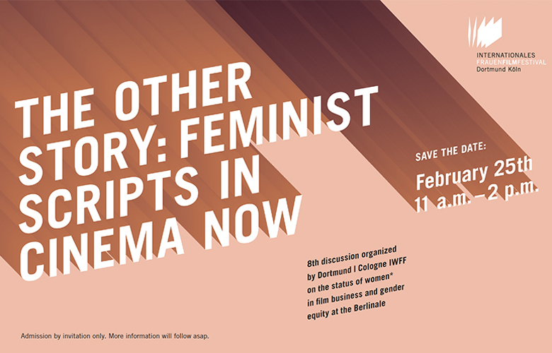 THE OTHER STORY: FEMINIST SCRIPTS IN CINEMA NOW